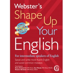 Shape Up Your English - Speak and write more fluent English and avoid common mistakes