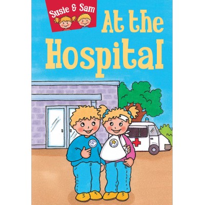 Susie & Sam At the Hospital