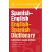 Spanish-English, English-Spanish Dictionary: With over 36,000 entries