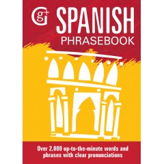 Spanish Phrasebook:  Over 2000 Up-to-the-Minute Words and Phrases with Clear Pronunciations