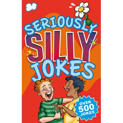 Seriously Silly Jokes