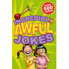 Incredibly Awful Jokes
