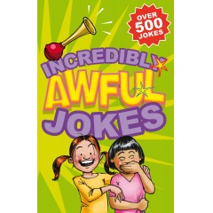 Incredibly Awful Jokes