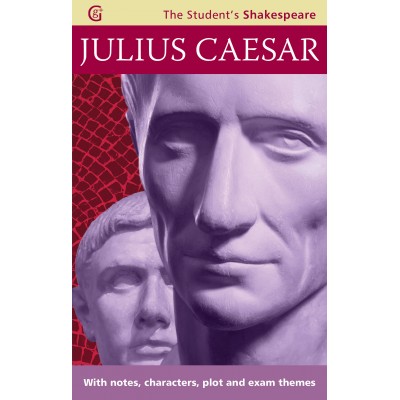 Julius Caesar - The Student's Shakespeare